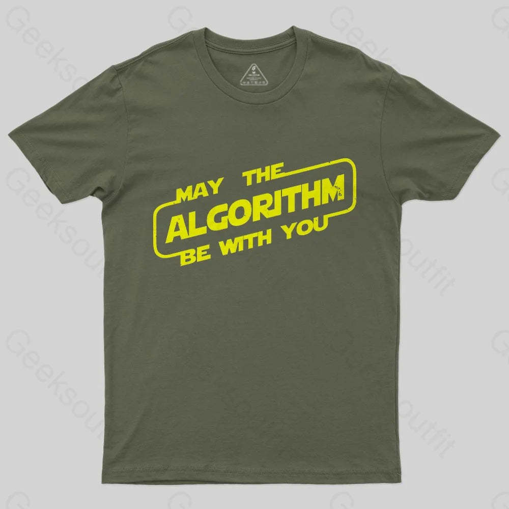 May the ALGORITHM be with you T-Shirt - Geeksoutfit