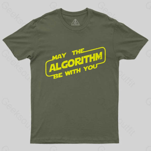 May the ALGORITHM be with you T-Shirt - Geeksoutfit