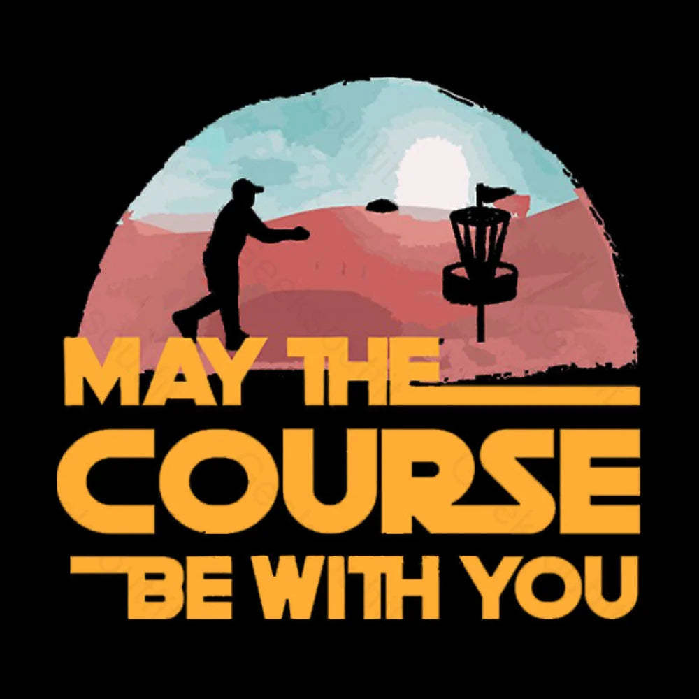 May The Course Be With You Geek T-Shirt