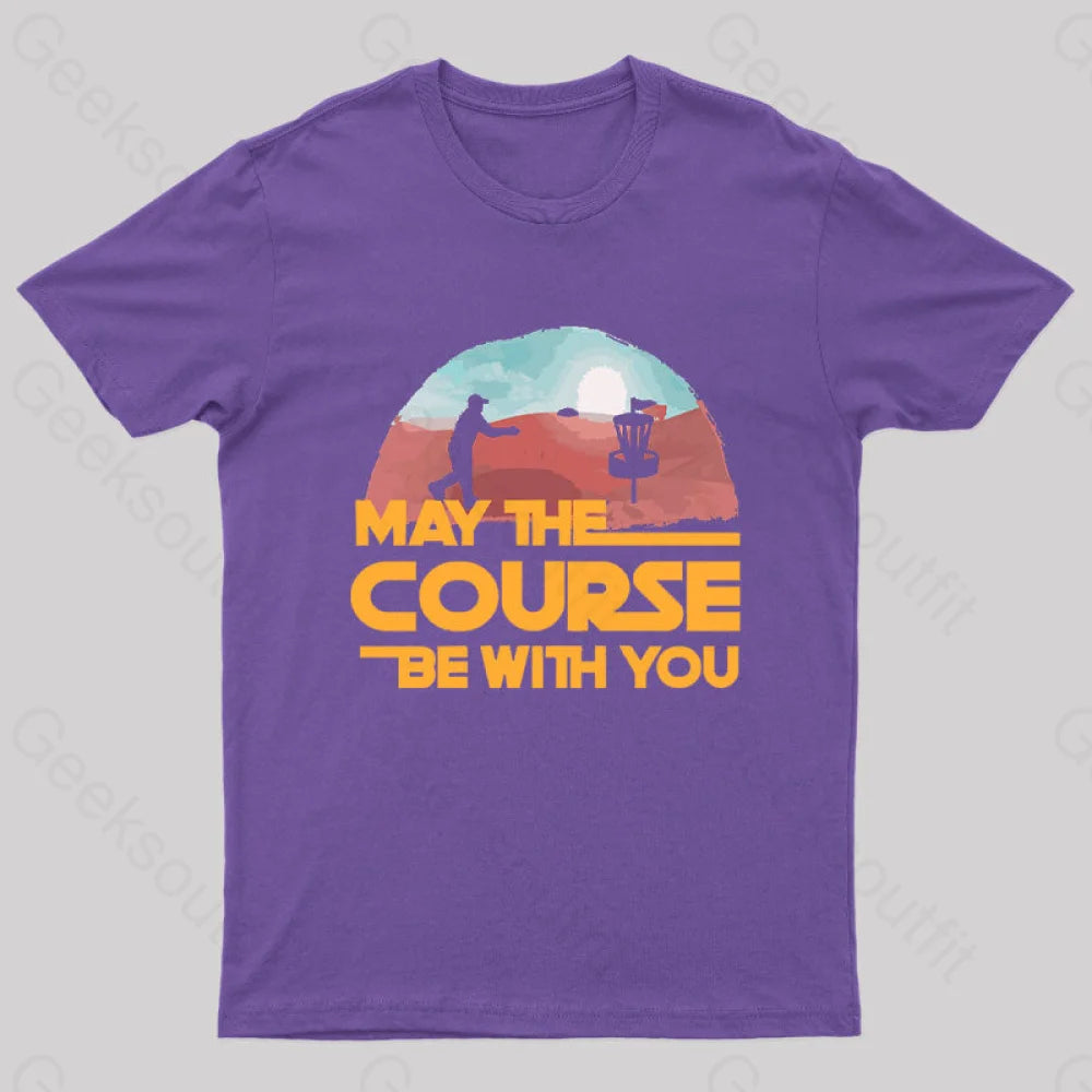 May The Course Be With You Geek T-Shirt Purple / S