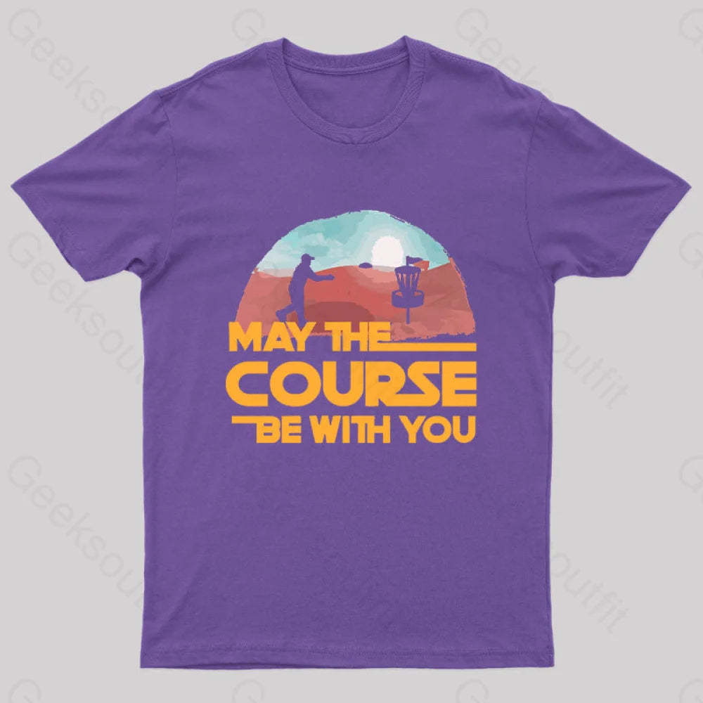 May The Course Be With You Geek T-Shirt Purple / S