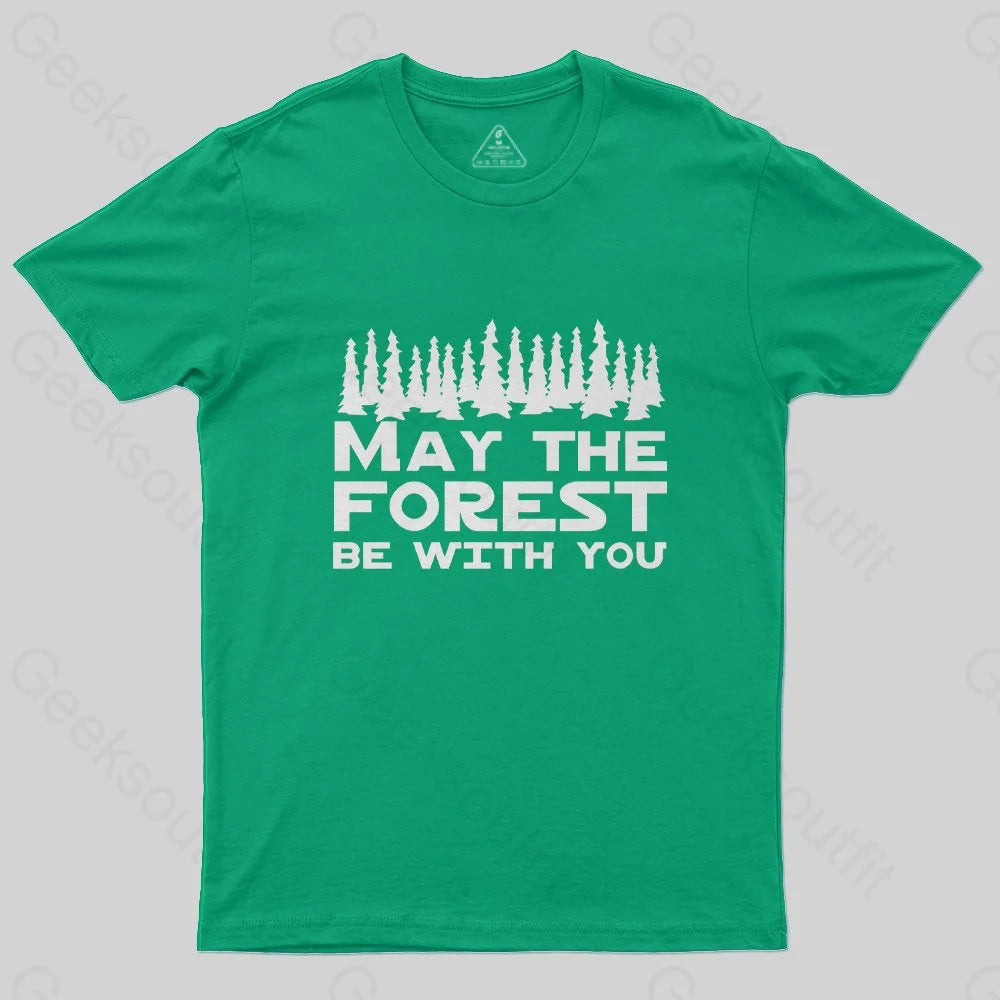 May the forest be with you T-Shirt - Geeksoutfit