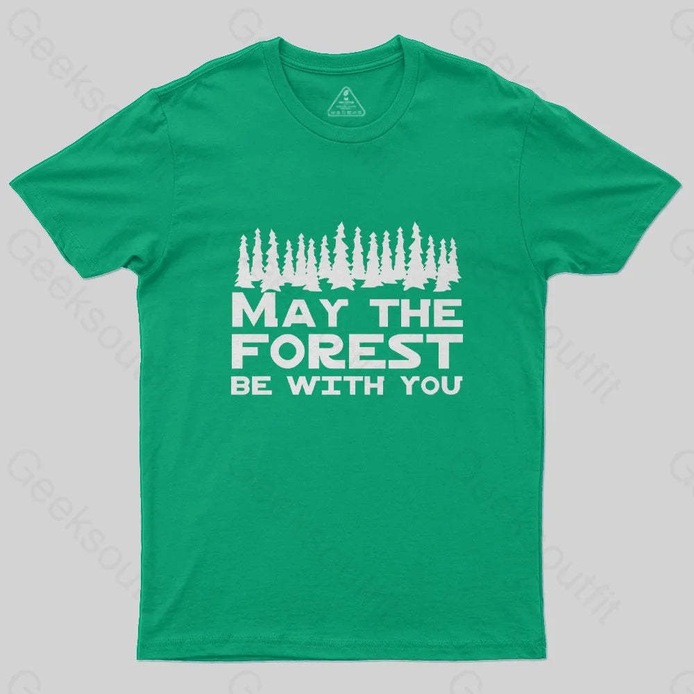 May the forest be with you T-Shirt - Geeksoutfit