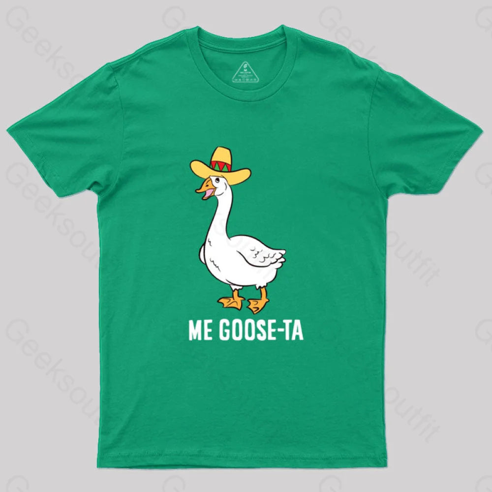 Me Goose Ta T-Shirt Green / S