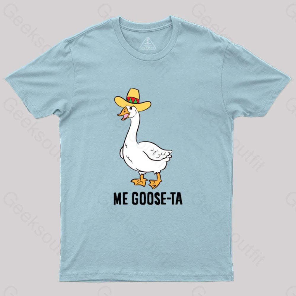 Me Goose Ta T-Shirt Light Blue / S