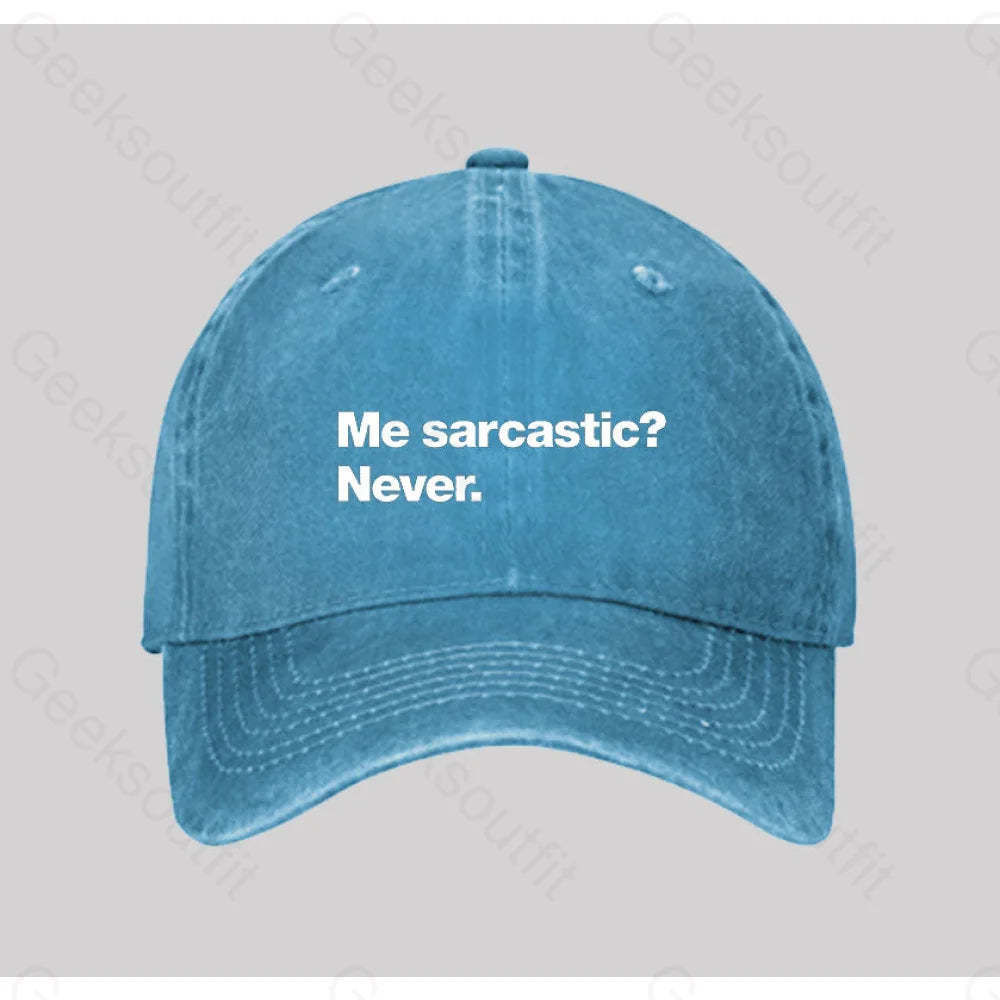 Me Sarcastic? Never Washed Vintage Baseball Cap Blue