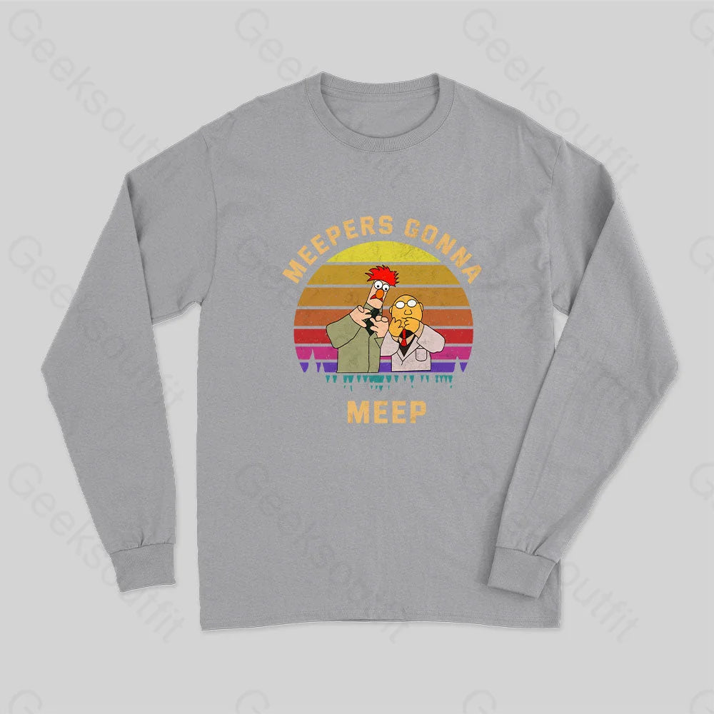 Meepers Gonna Meep Long Sleeve T-Shirt Grey / S