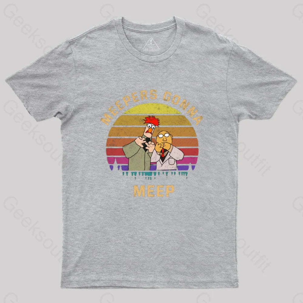 Meepers Gonna Meep T-Shirt Grey / S