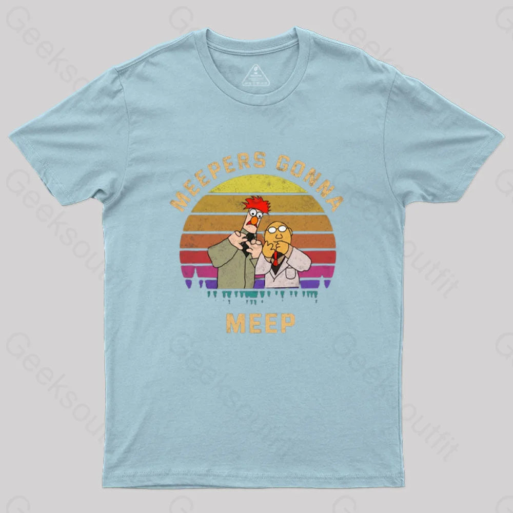 Meepers Gonna Meep T-Shirt Light Blue / S