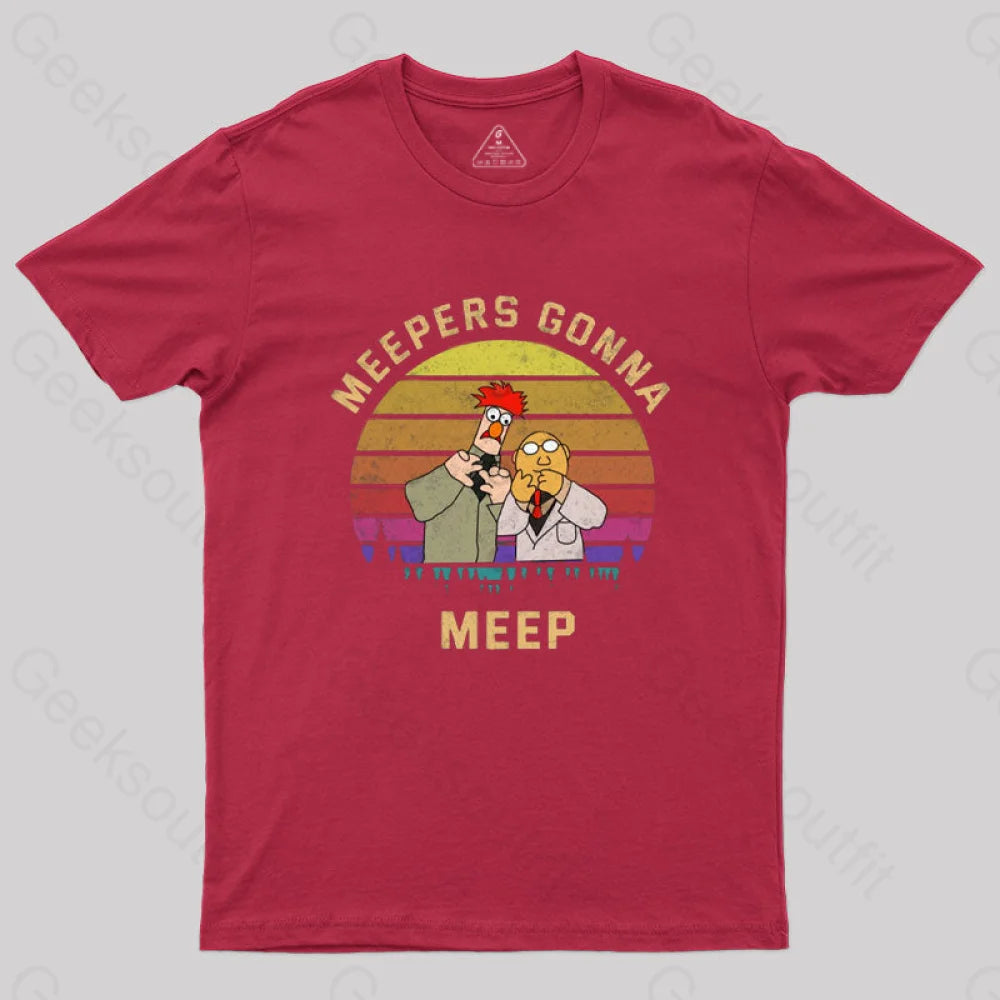 Meepers Gonna Meep T-Shirt Red / S