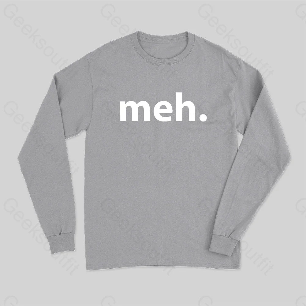 Meh Long Sleeve T-Shirt Grey / S