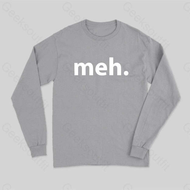 Meh Long Sleeve T-Shirt Grey / S