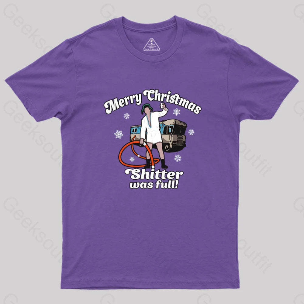 Merry Christmas Sh*Tter Was Full Geek T-Shirt Purple / S