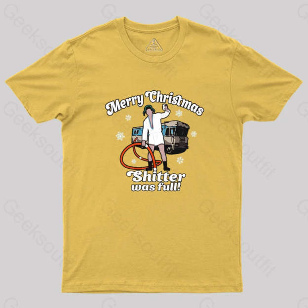 Merry Christmas Sh*Tter Was Full Geek T-Shirt Yellow / S