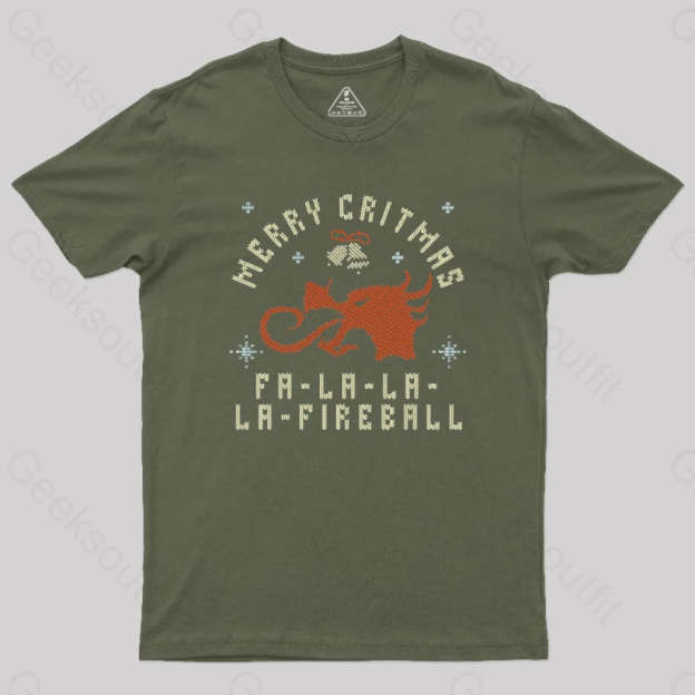 Merry Critmas Fireball T-Shirt Army Green / S