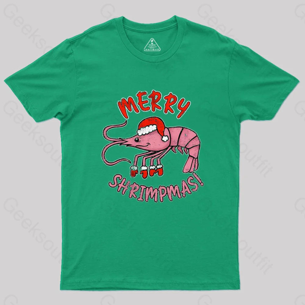 Merry Shrimpmas! Geek T-Shirt Green / S
