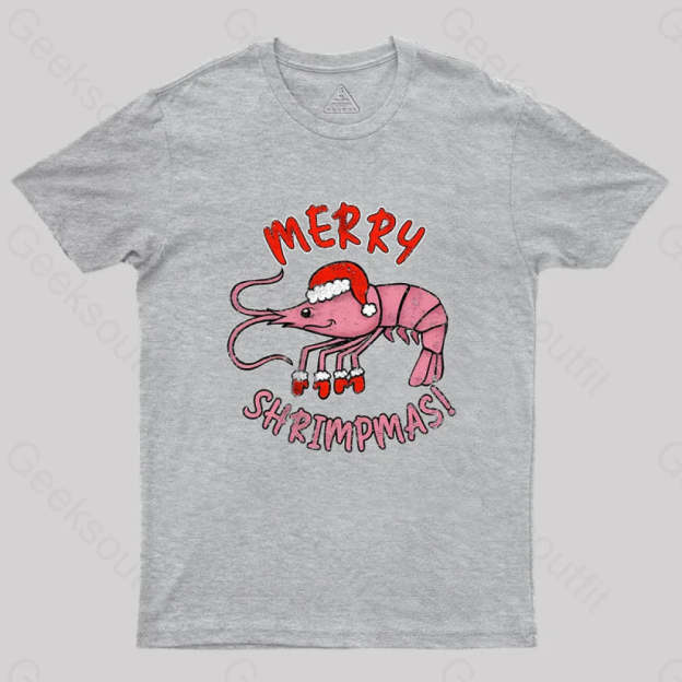 Merry Shrimpmas! Geek T-Shirt Grey / S