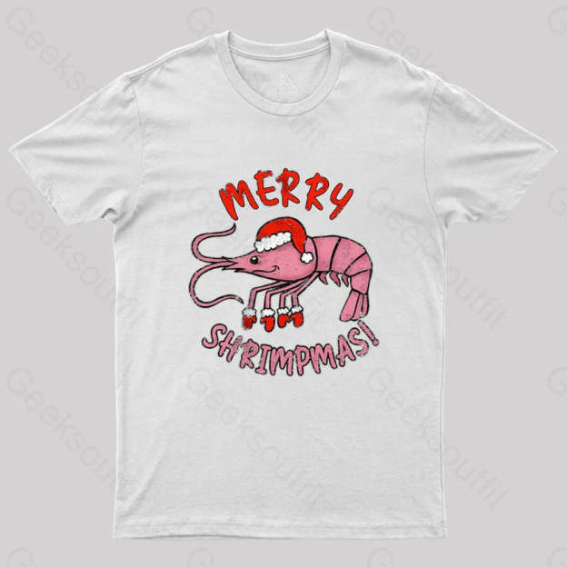 Merry Shrimpmas! Geek T-Shirt White / S