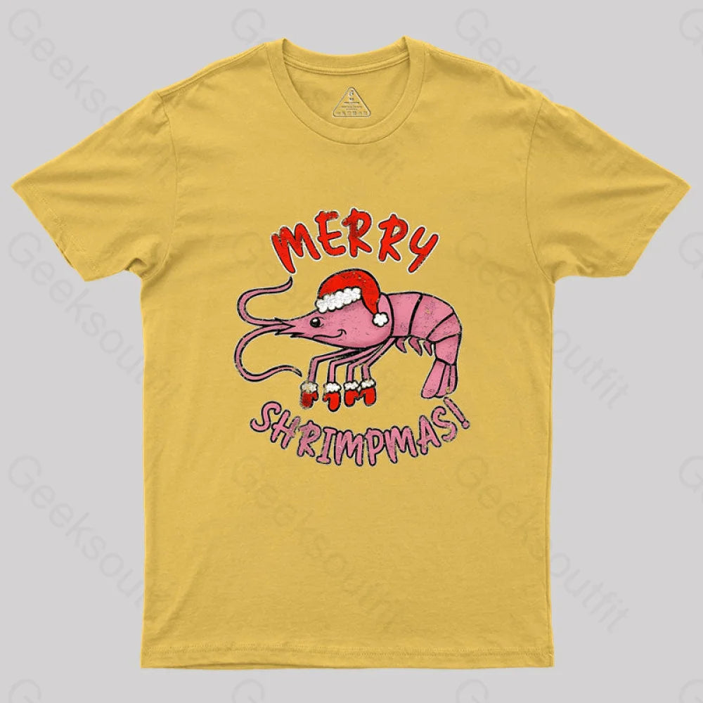 Merry Shrimpmas! Geek T-Shirt Yellow / S