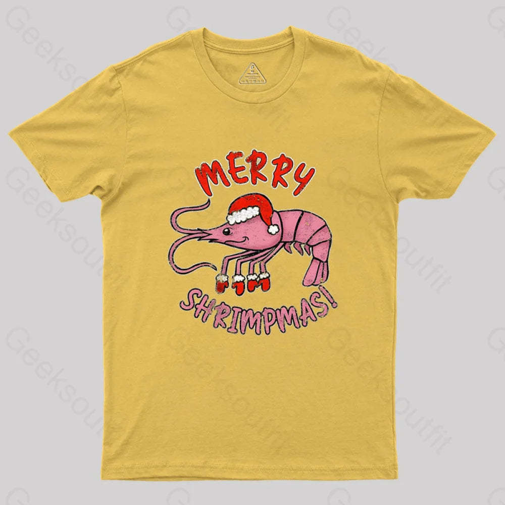 Merry Shrimpmas! Geek T-Shirt Yellow / S