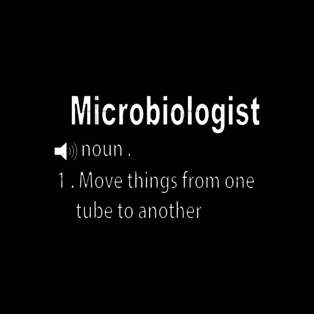 Microbiologist Definition Geek T-Shirt
