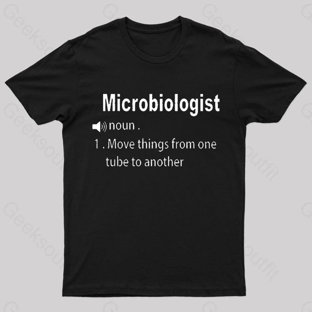 Microbiologist Definition Geek T-Shirt Black / S
