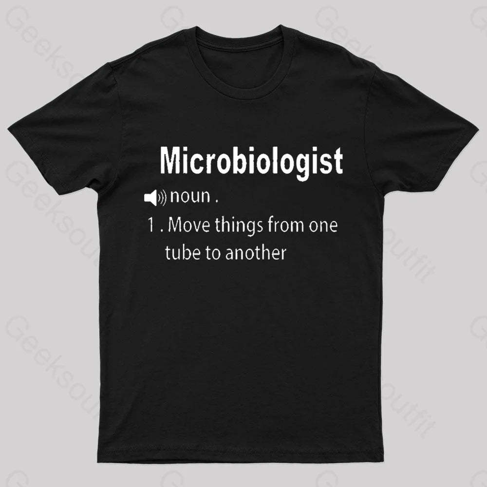 Microbiologist Definition Geek T-Shirt Black / S