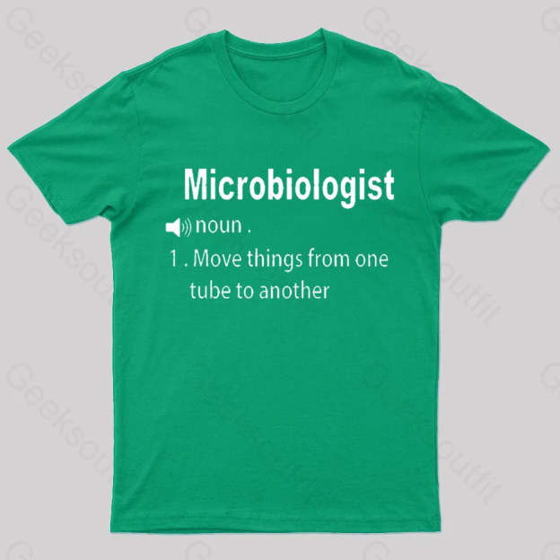 Microbiologist Definition Geek T-Shirt Green / S