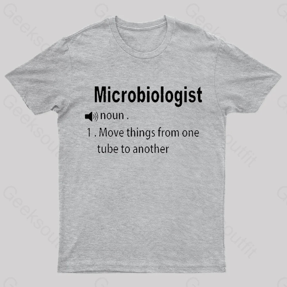 Microbiologist Definition Geek T-Shirt Grey / S
