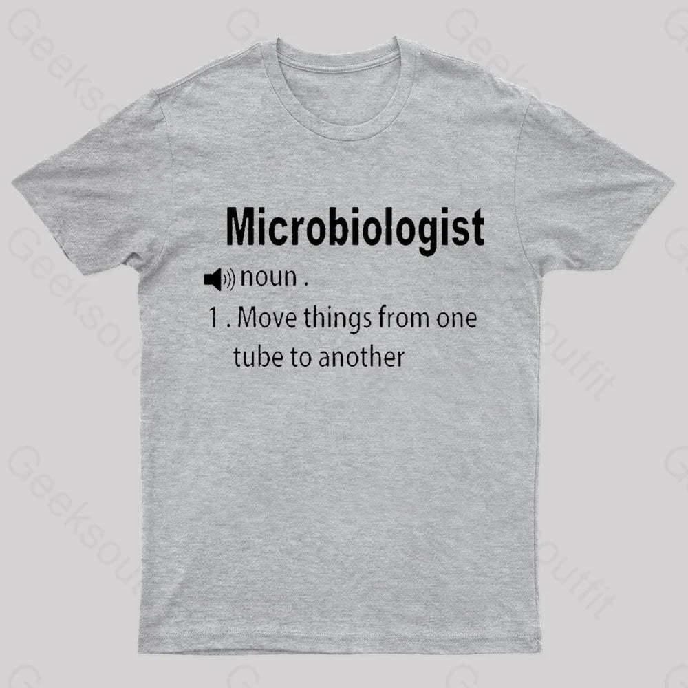Microbiologist Definition Geek T-Shirt Grey / S