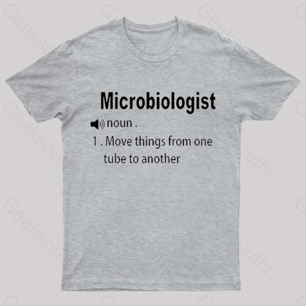 Microbiologist Definition Geek T-Shirt Grey / S