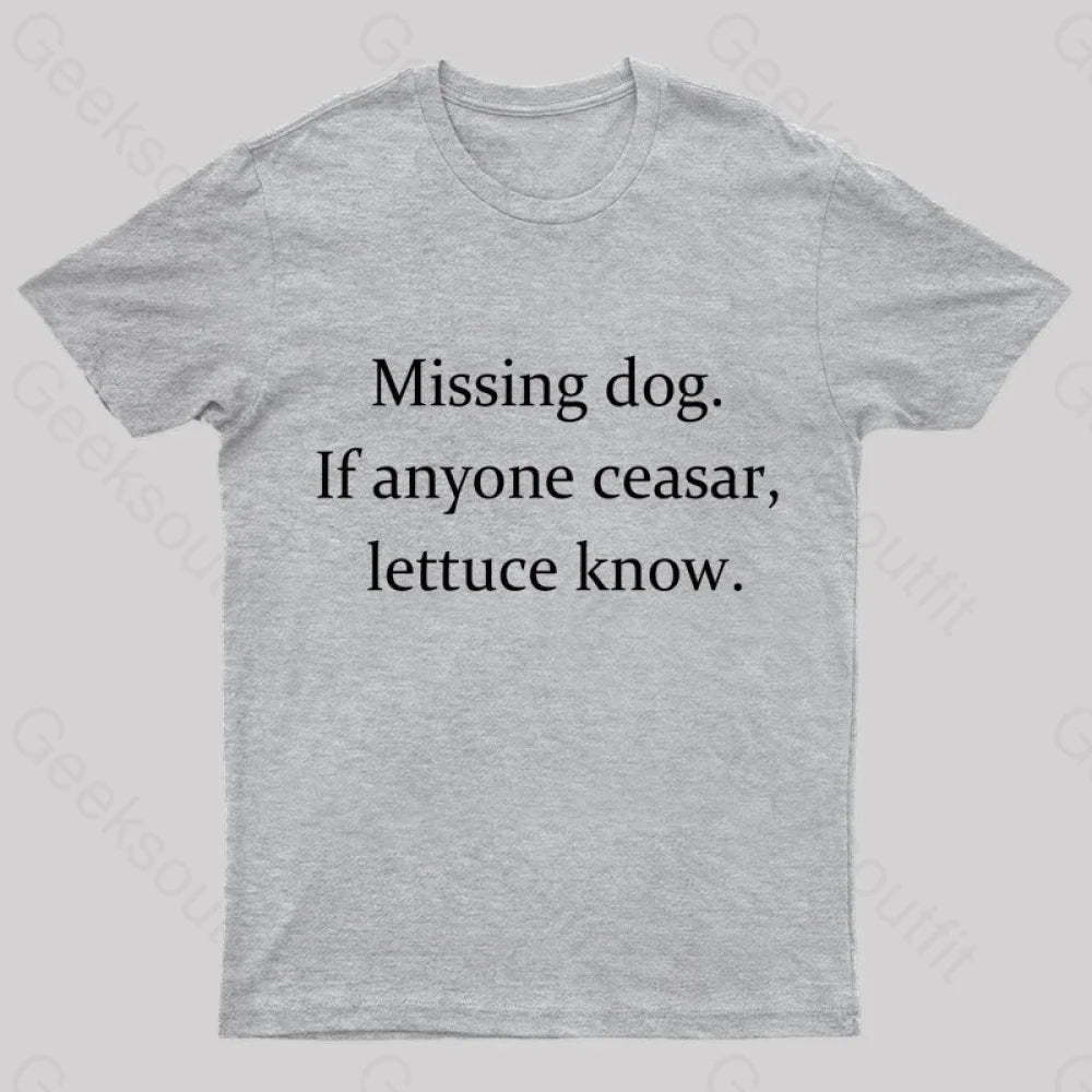 Missing Dog Geek T-Shirt Grey / S