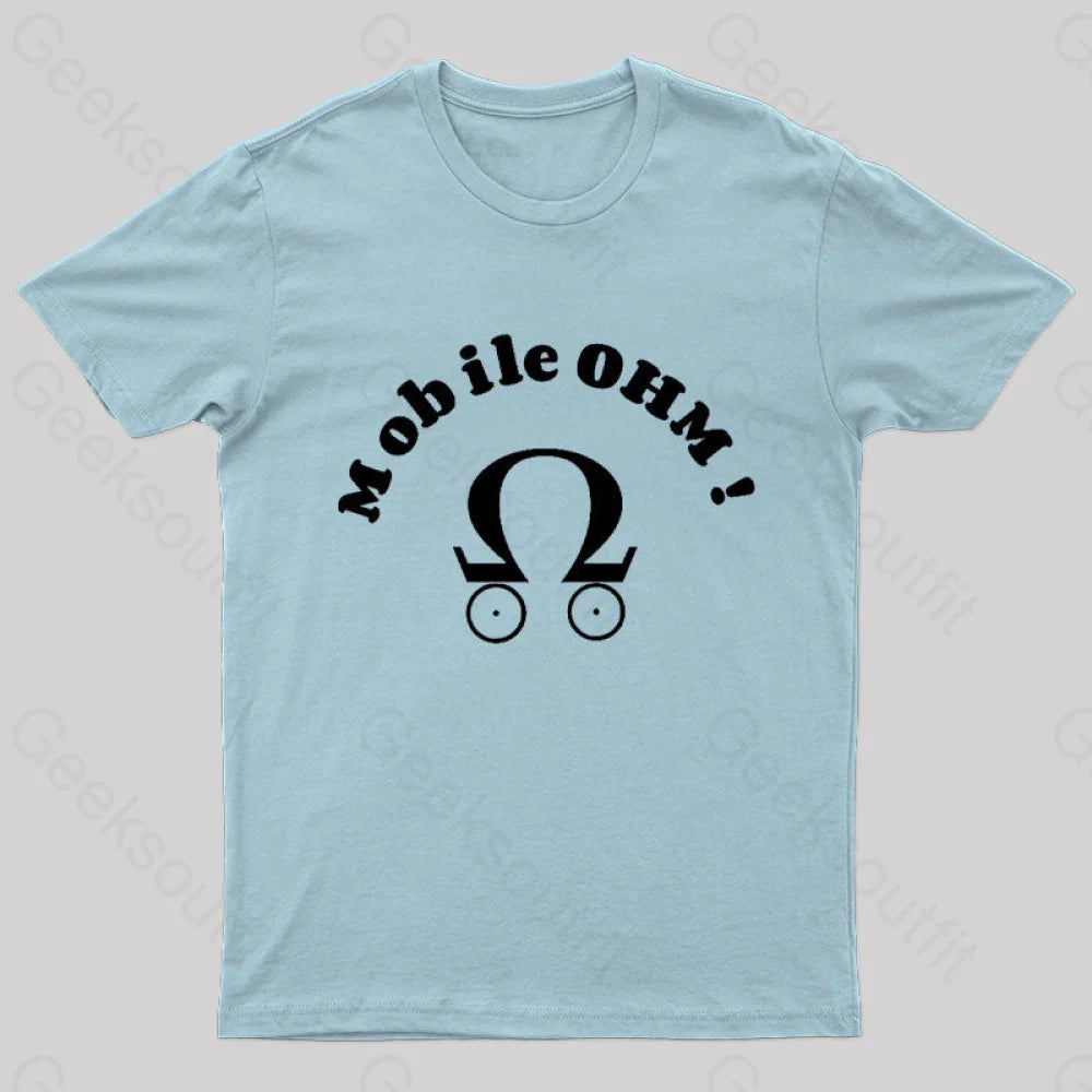 Mobile Ohm! Geek T-Shirt Light Blue / S