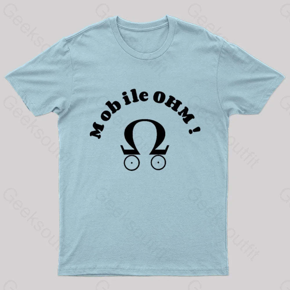 Mobile Ohm! Geek T-Shirt Light Blue / S