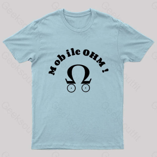 Mobile Ohm! Geek T-Shirt Light Blue / S