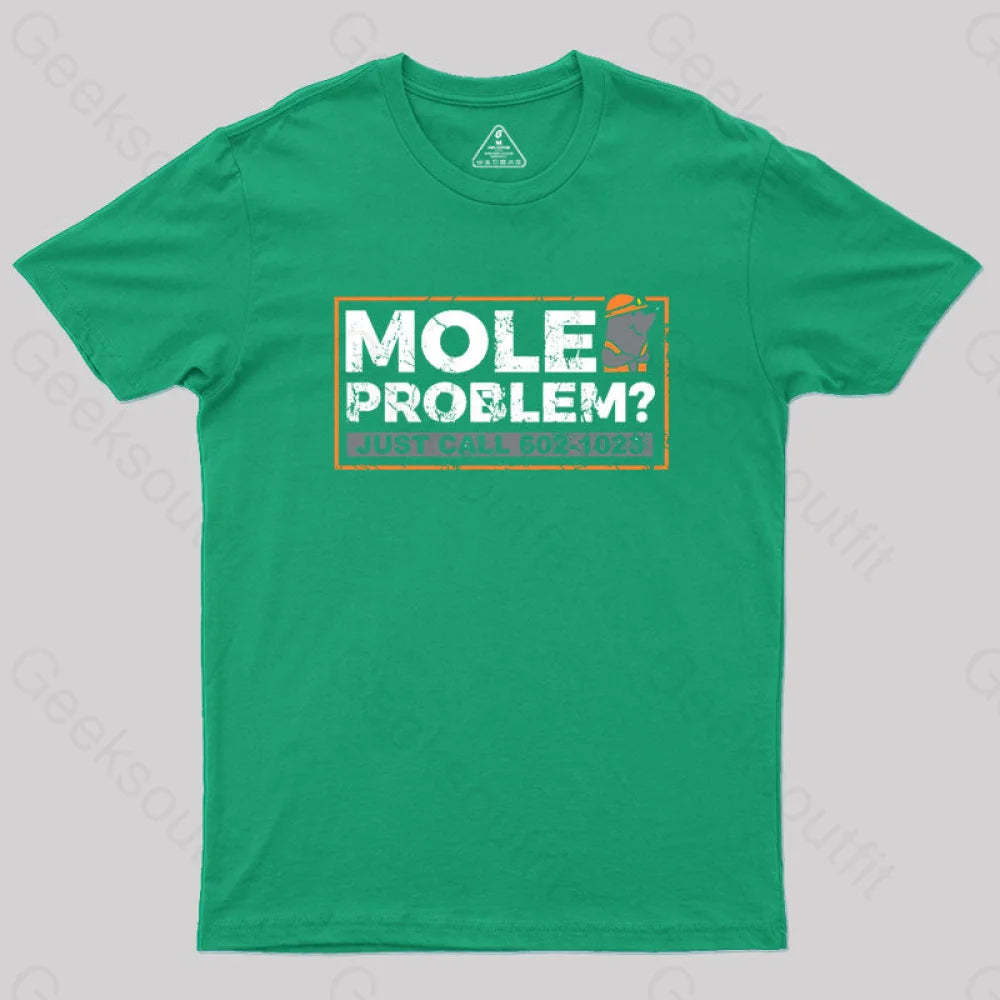 Mole Problems Just Call Avogadro Geek T-Shirt Green / S