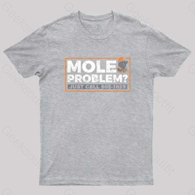 Mole Problems Just Call Avogadro Geek T-Shirt Grey / S