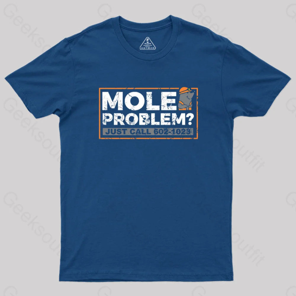 Mole Problems Just Call Avogadro Geek T-Shirt Navy / S