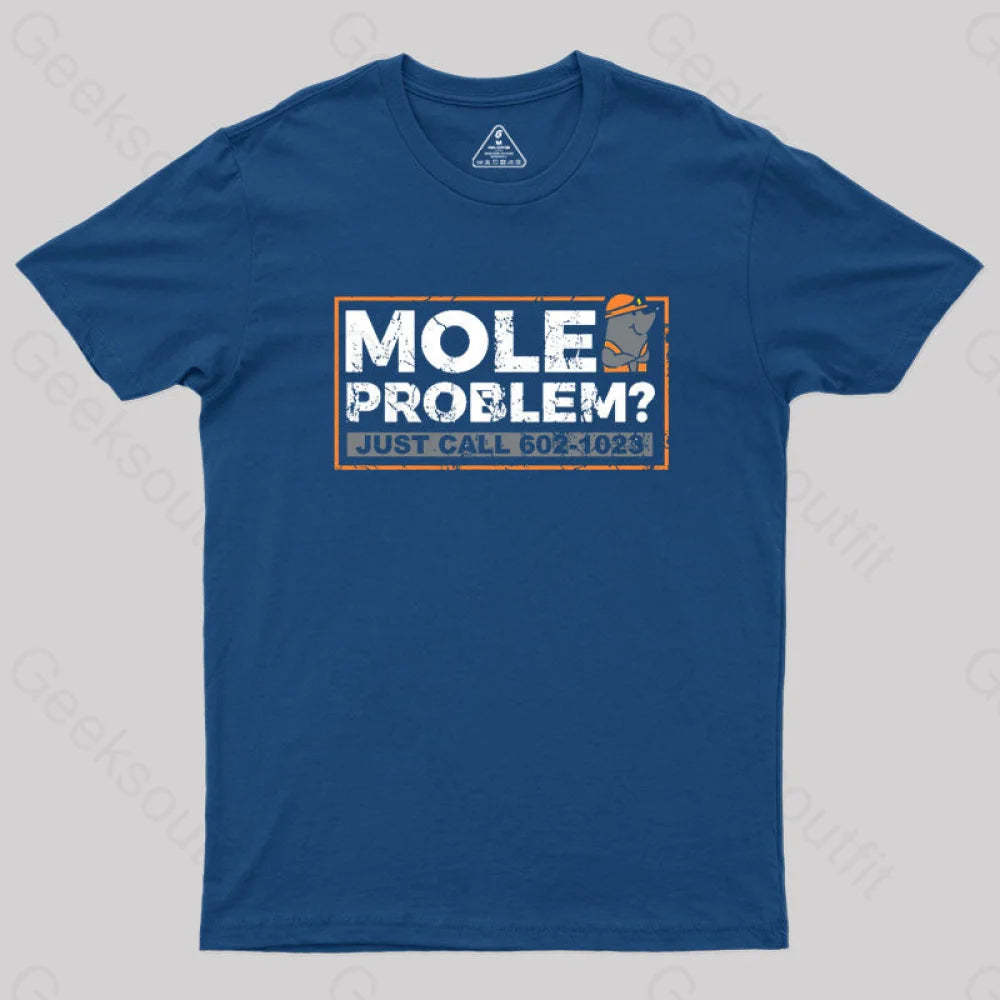 Mole Problems Just Call Avogadro Geek T-Shirt Navy / S