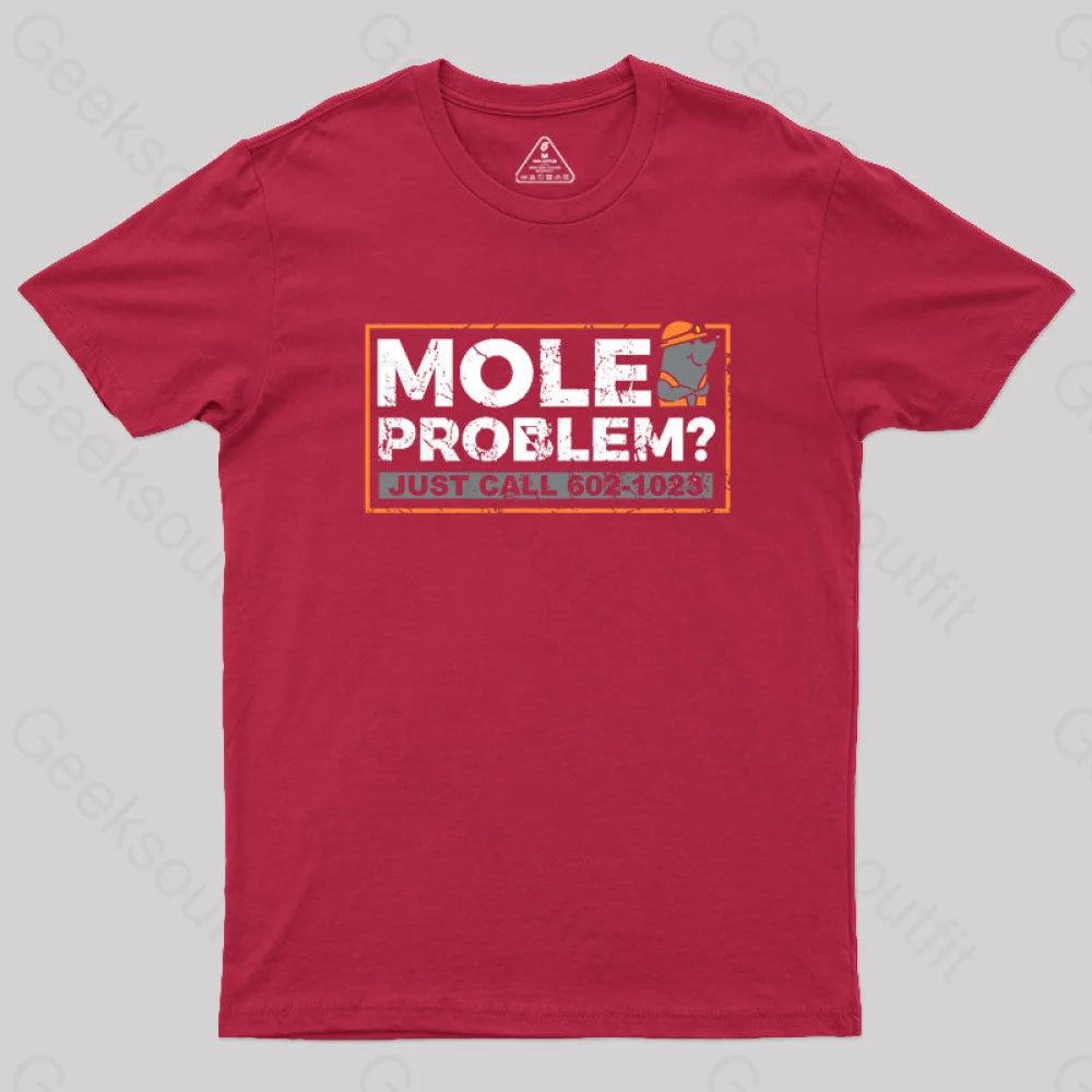Mole Problems Just Call Avogadro Geek T-Shirt Red / S