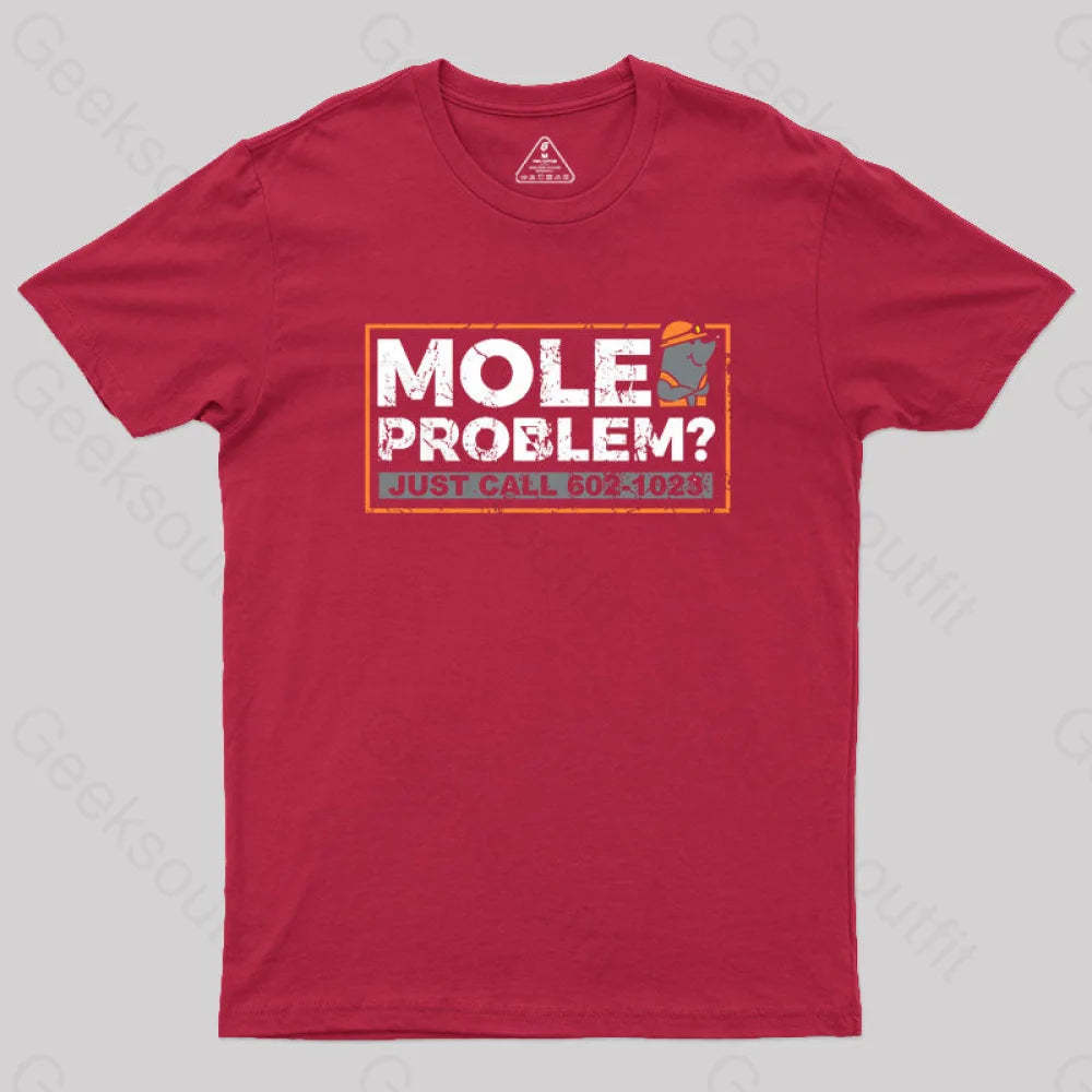 Mole Problems Just Call Avogadro Geek T-Shirt Red / S