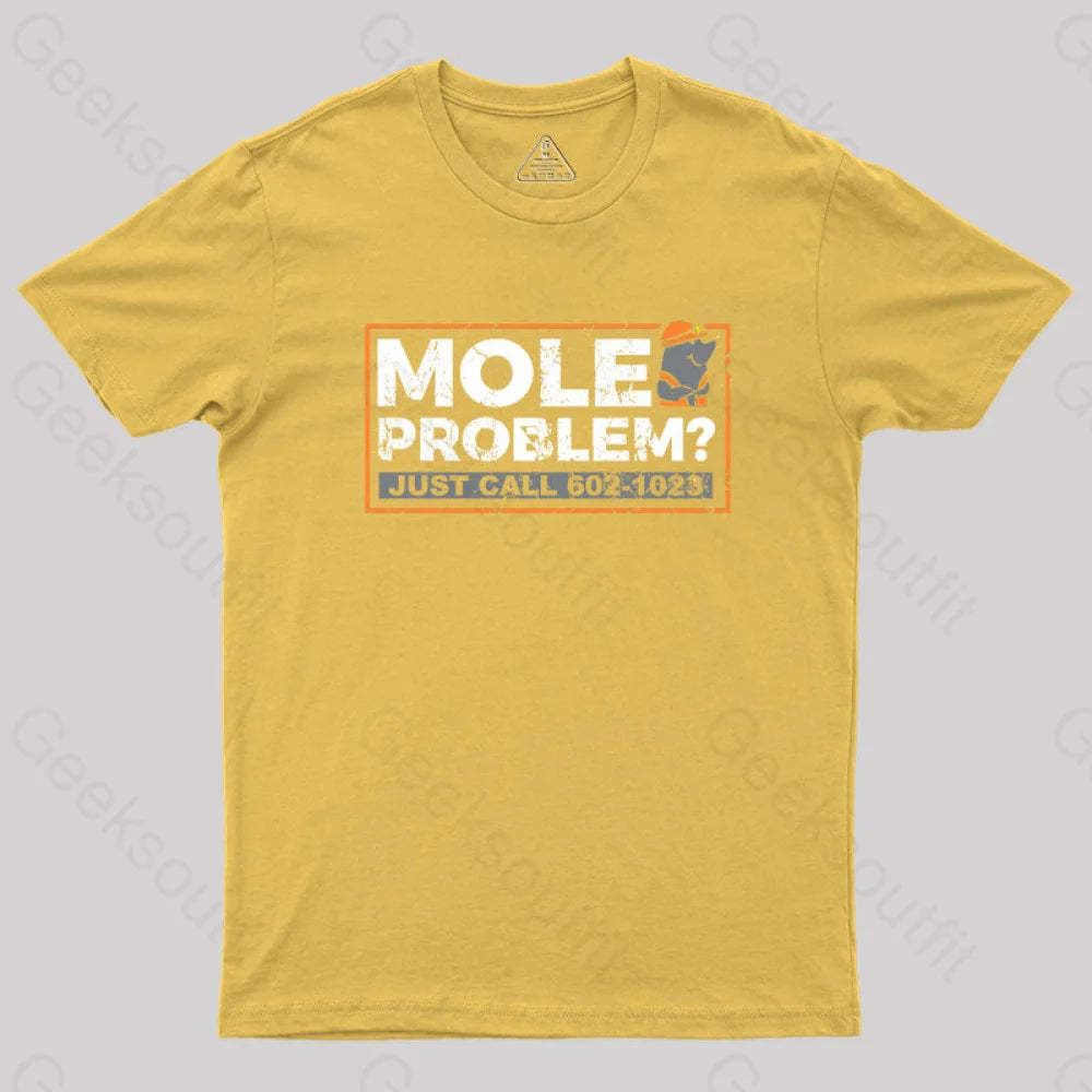 Mole Problems Just Call Avogadro Geek T-Shirt Yellow / S
