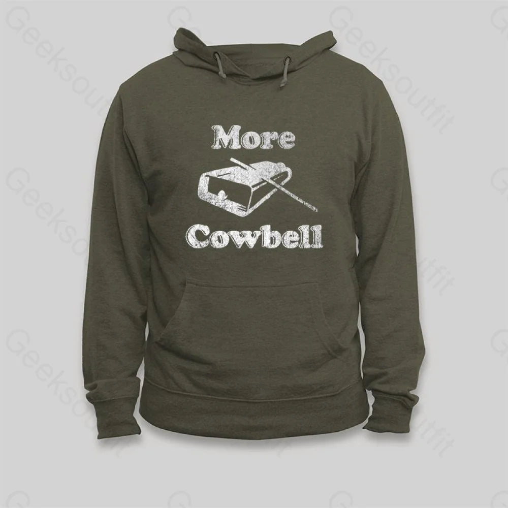 More Cowbell Hoodie - Geeksoutfit