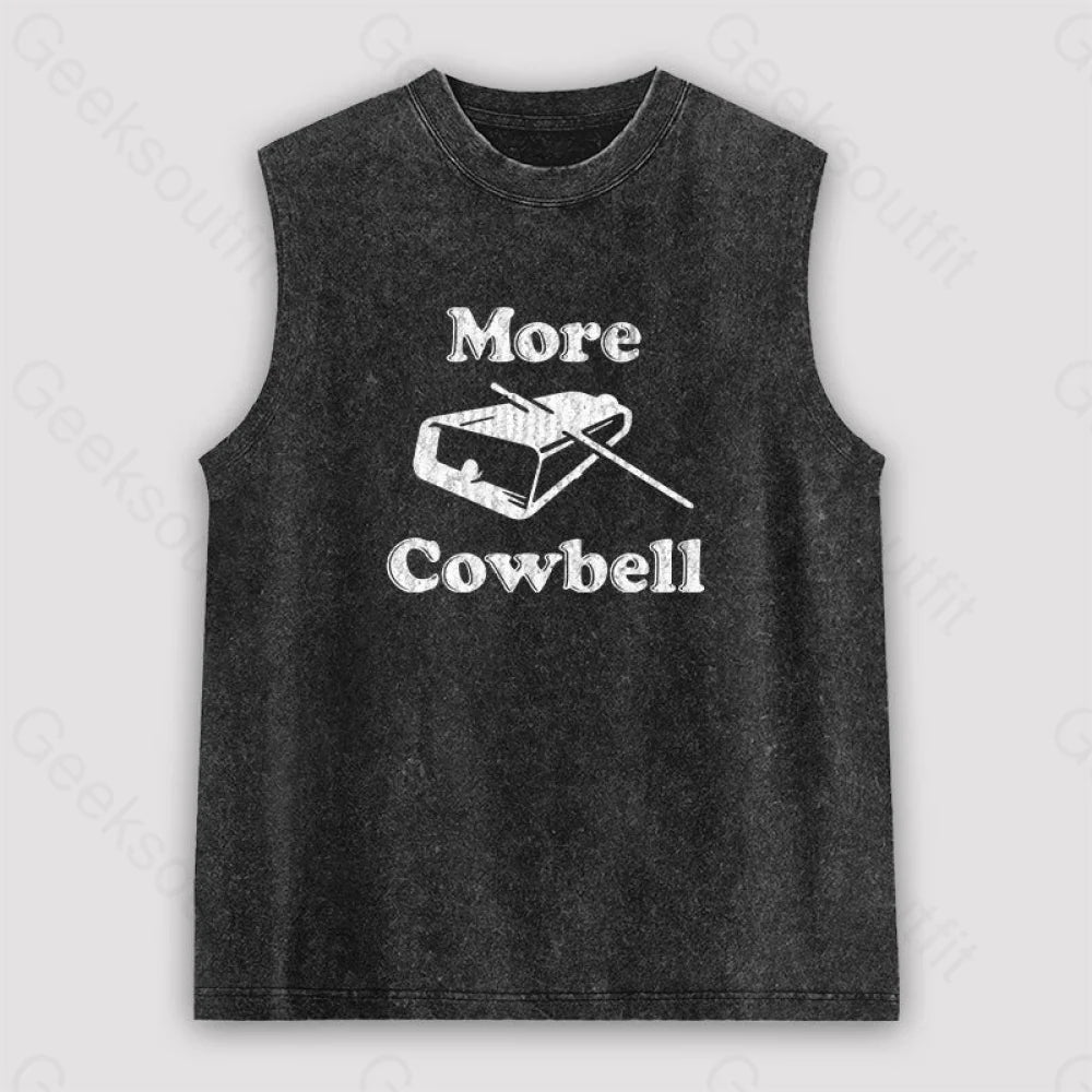 More Cowbell Unisex Washed Tank Black / S