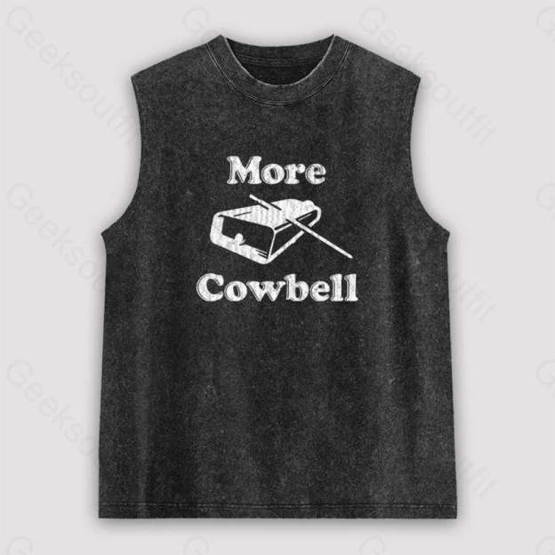 More Cowbell Unisex Washed Tank Black / S