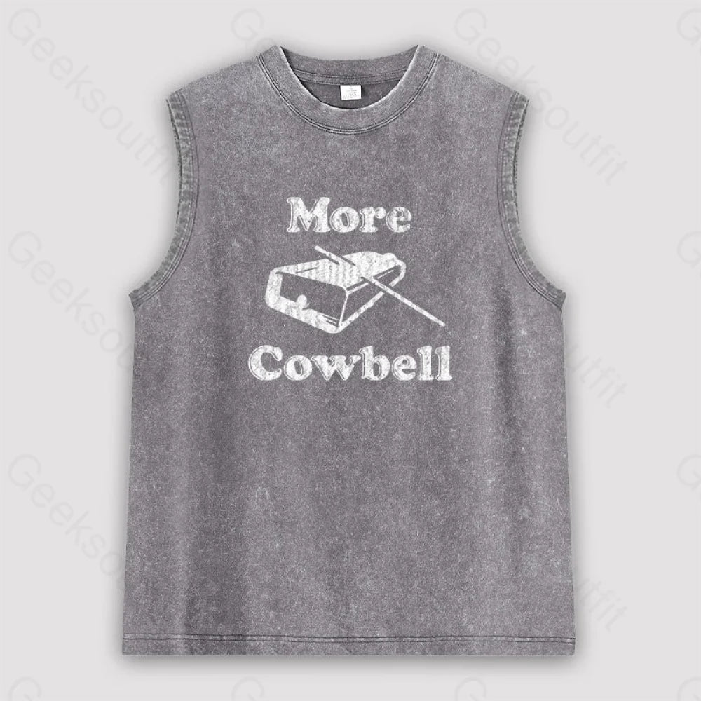 More Cowbell Unisex Washed Tank Grey / S