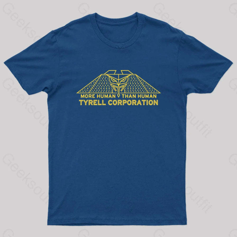 More Human Than Tyrell Corporation Geek T-Shirt Navy / S