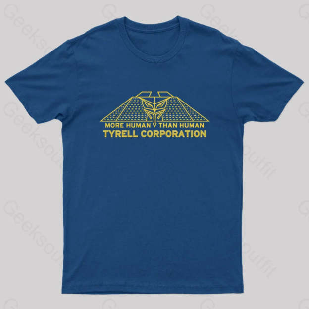 More Human Than Tyrell Corporation Geek T-Shirt Navy / S