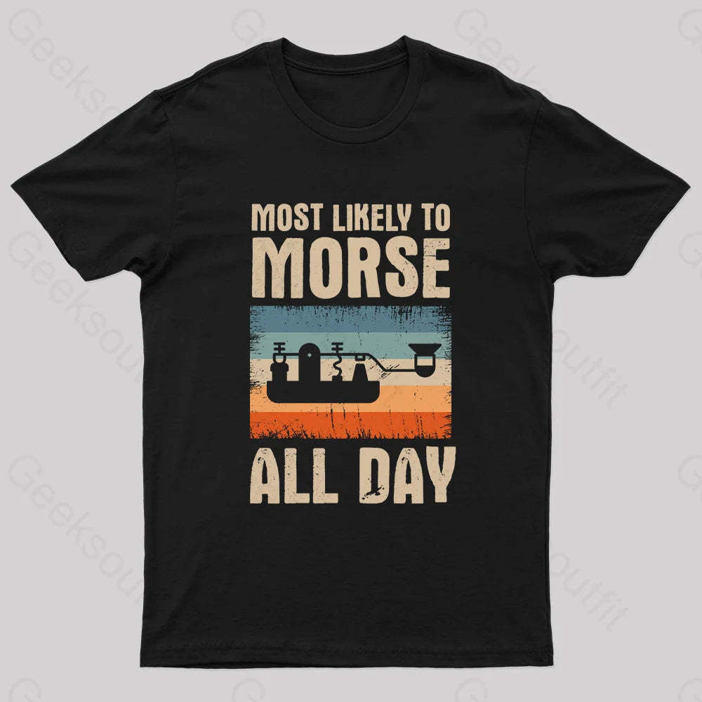 Most Likely To Morse All Day Nerd T-Shirt Black / S