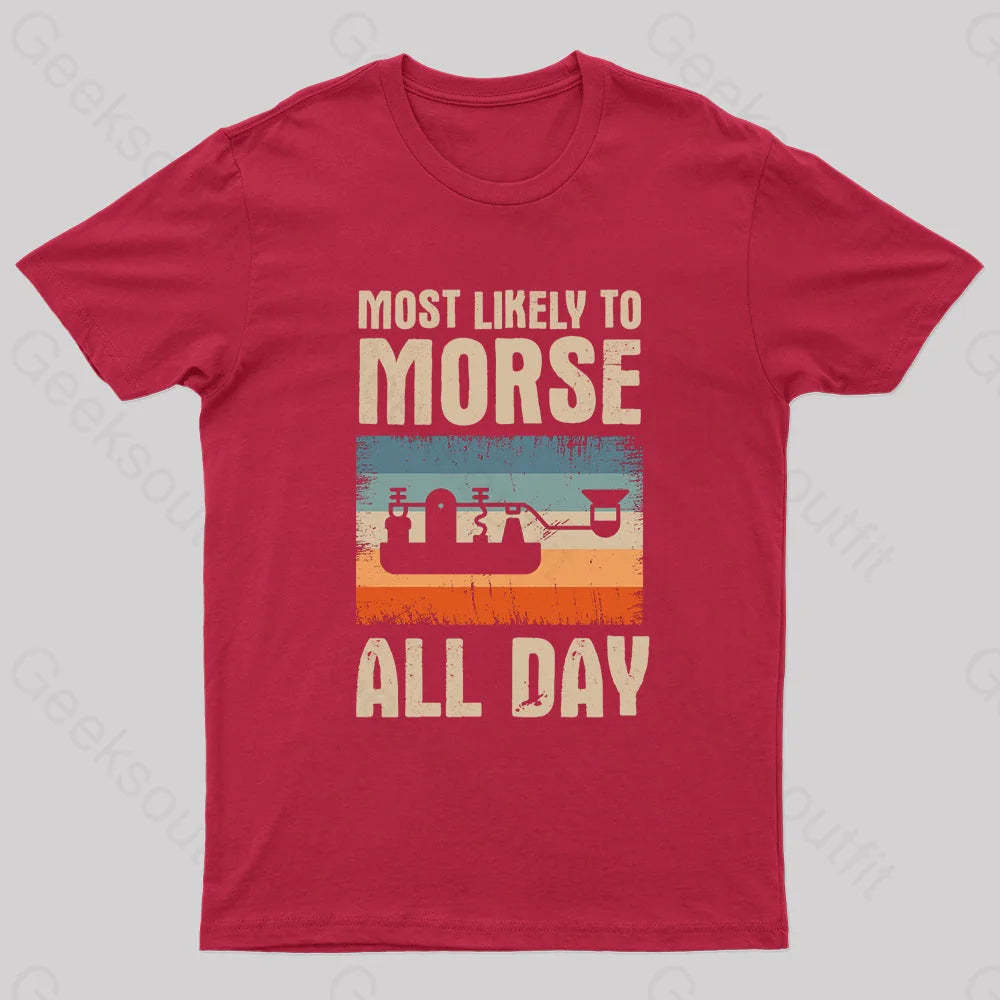 Most Likely To Morse All Day Nerd T-Shirt Red / S